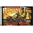 Hot Leathers FGA1070 Riding the Good Life Flag 3 Foot x 5 Foot