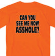 Hot Leathers GMD1090 Mens 'Can You See Me Now A***' Safety Orange T-Shirt