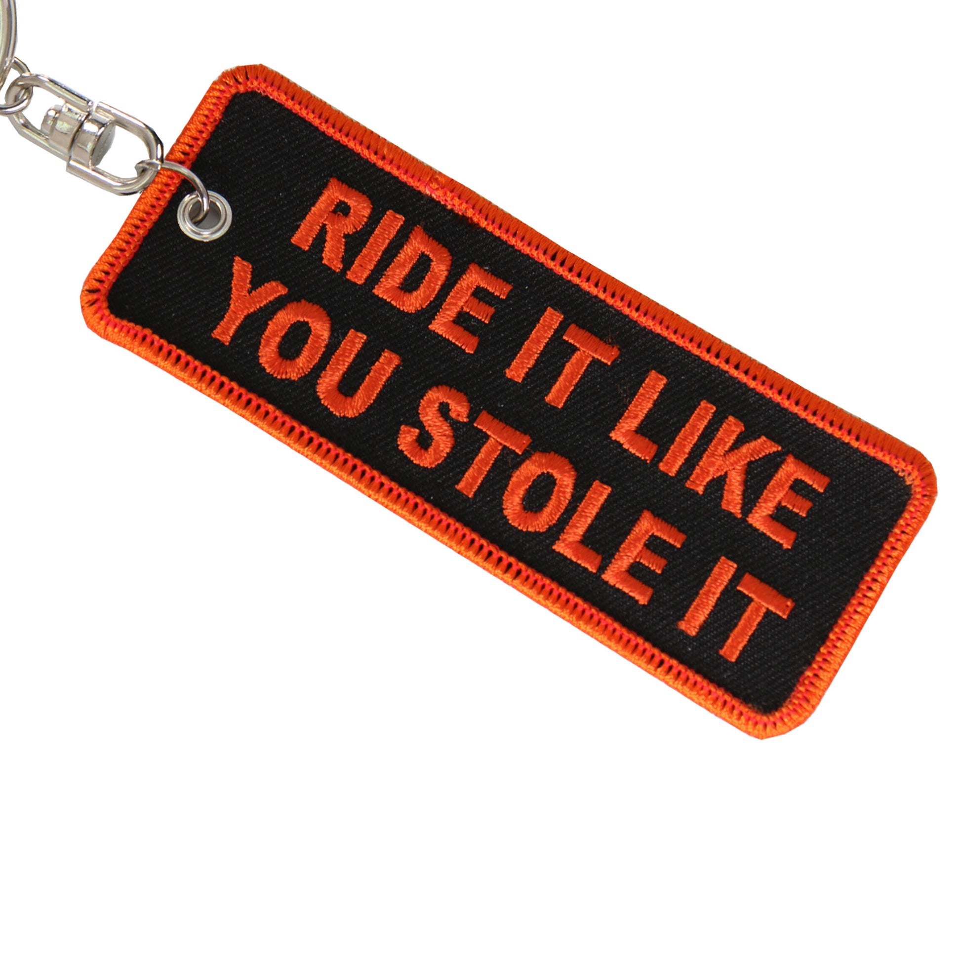 Hot Leathers KCH1065 Ride It Like You Stole It Keychain