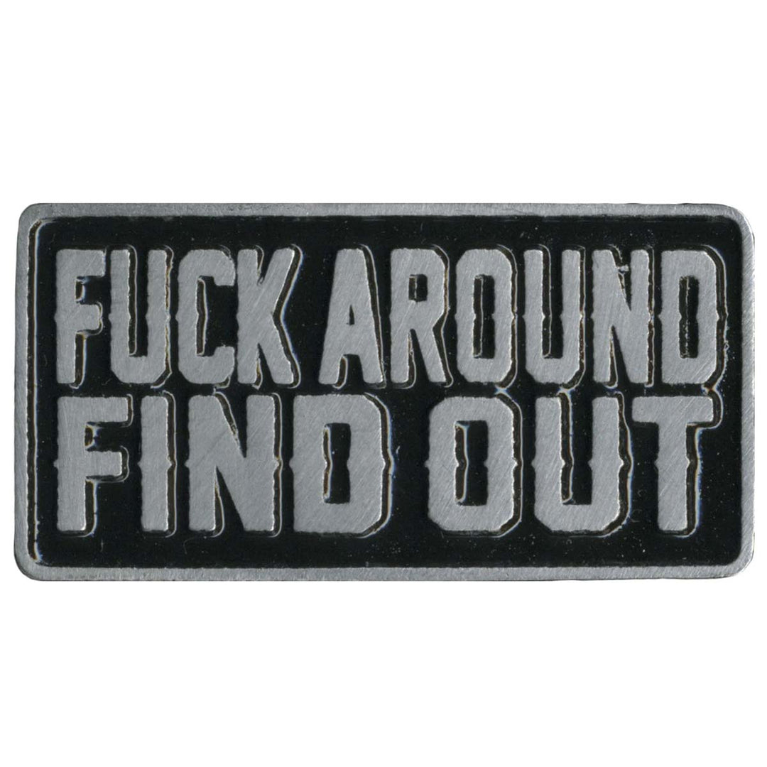 Milwaukee Leather MLP9281 Fuck Around Find Out Pin For Jackets, Vest, Hats and Clothing