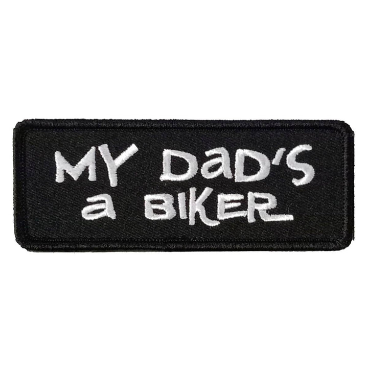 Hot Leathers Dads A Biker 4" X 1" Embroidered Patch PPL9120