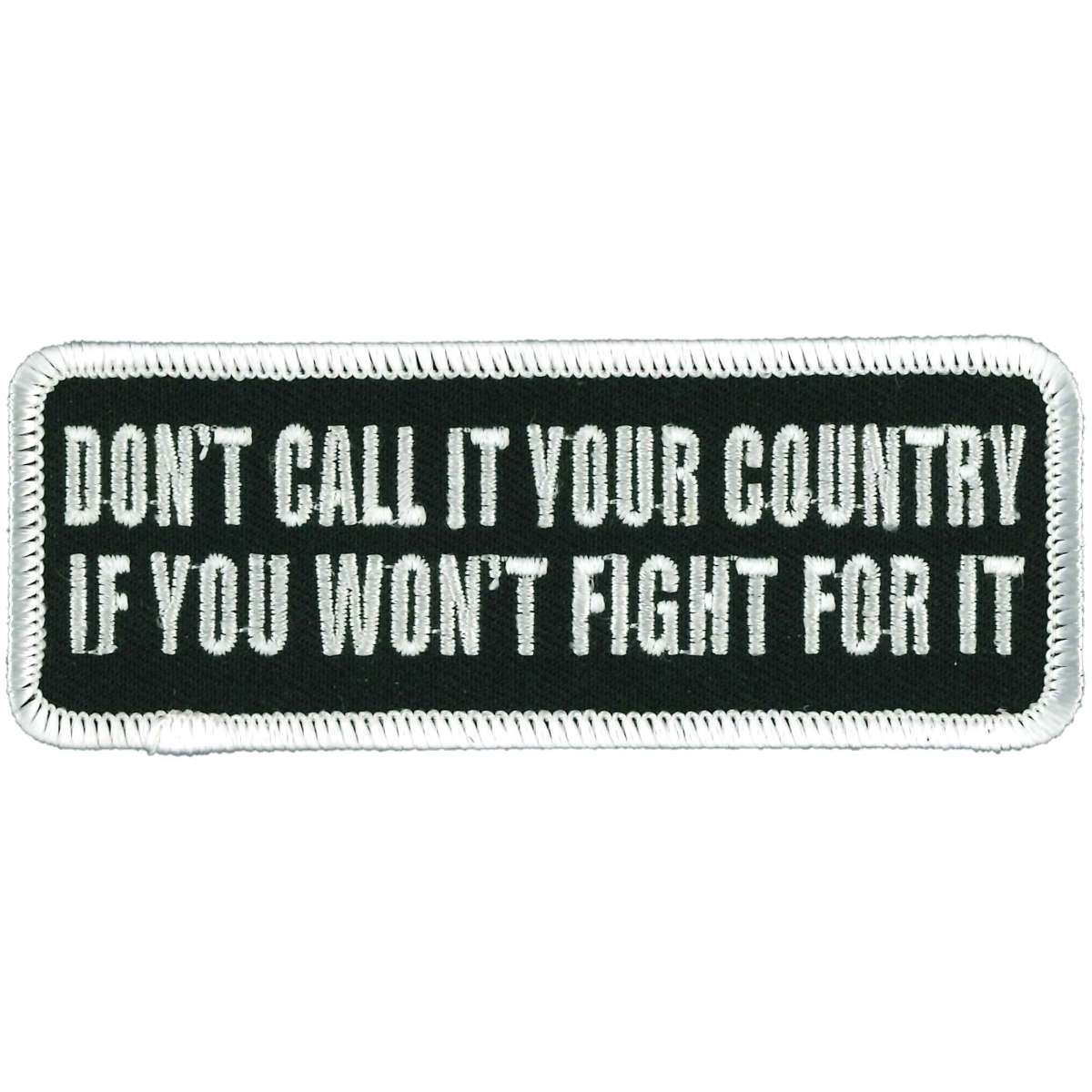 Hot Leathers Don't Call it Your Country 4" Patch PPL9240