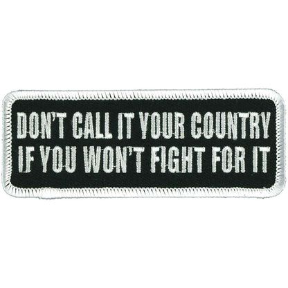 Hot Leathers Don't Call it Your Country 4" Patch PPL9240