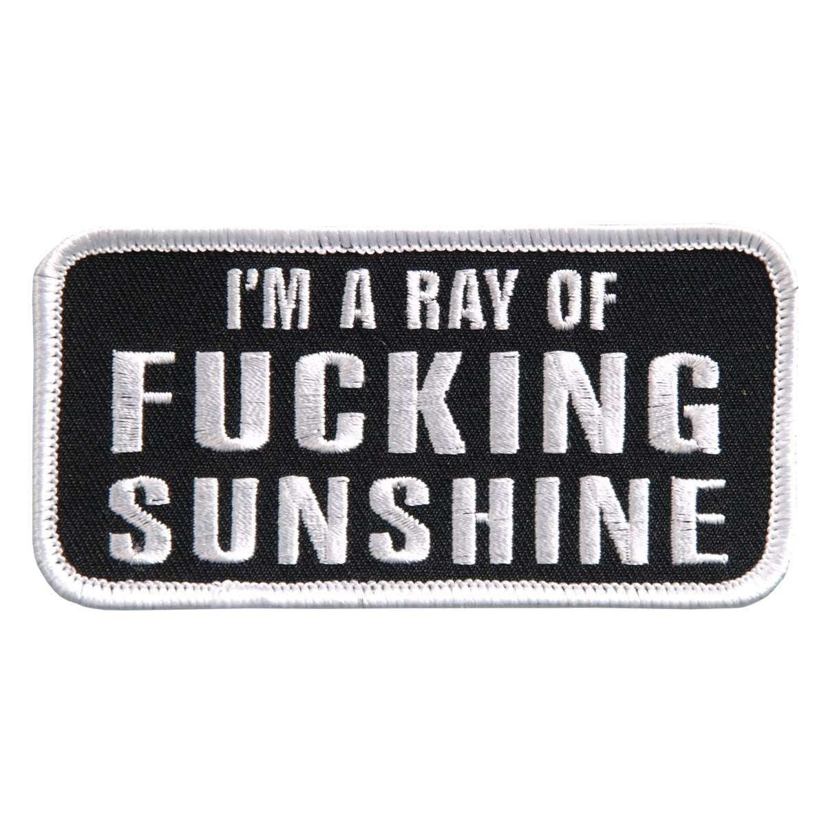Hot Leathers I'm A Ray of Sunshine Embroidered 4" 4" x 2" Patch PPL9404