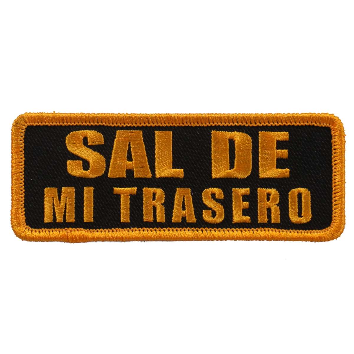 Hot Leathers Sal De Mi Trasero 4"x2" Patch PPL9647