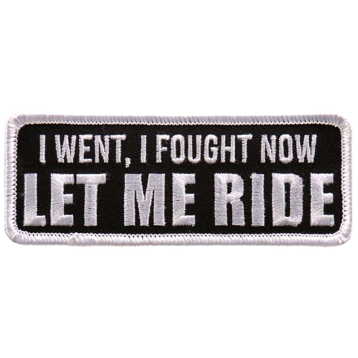 Hot Leathers Let Me Ride 4"x2" Patch PPL9741