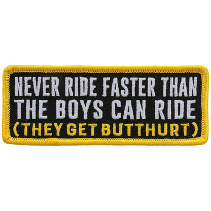 Hot Leathers Never Ride Faster Than The Boys Patch PPL9747