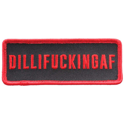 Hot Leathers Patch DILLIFUCKINGAF PPL9762