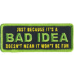 Hot Leathers Bad Idea Fun Patch PPL9780