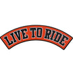 Hot Leathers Live To Ride 12” X 3” Top Rocker Patch PPM4141
