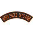 Hot Leathers Work Sucks - Let's Ride 12