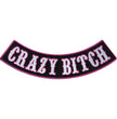 Hot Leathers Crazy Bitch 10” X 2” Bottom Rocker Patch PPM5185