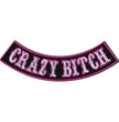 Hot Leathers Crazy Bitch 4” X 1” Bottom Rocker Patch PPM5186