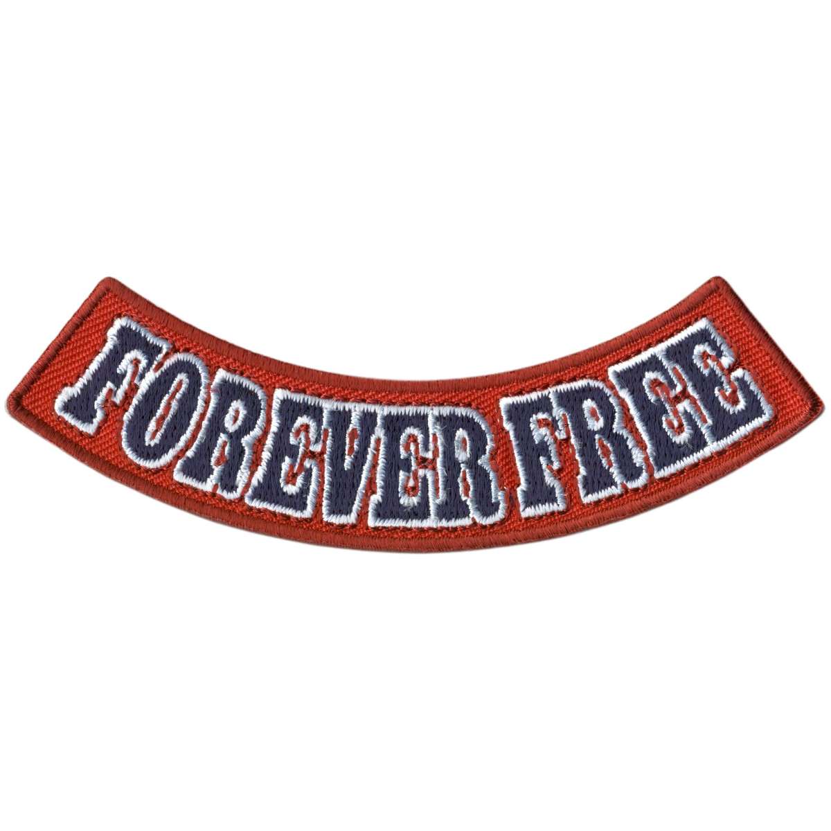 Hot Leathers Forever Free 4” X 1” Bottom Rocker Patch PPM5190