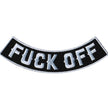 Hot Leathers Fuck Off 4” X 1” Bottom Rocker Patch PPM5194