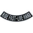 Hot Leathers Ride Fast - Live Hard 4” X 1” Bottom Rocker Patch PPM5204