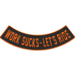 Hot Leathers Work Sucks - Let's Ride 12” X 3” Bottom Rocker Patch PPM5213