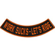 Hot Leathers Work Sucks - Let's Ride 4” X 1” Bottom Rocker Patch PPM5214