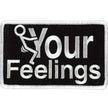 Hot Leathers PPW1028 4 Inch Patch Your Feelings Patch