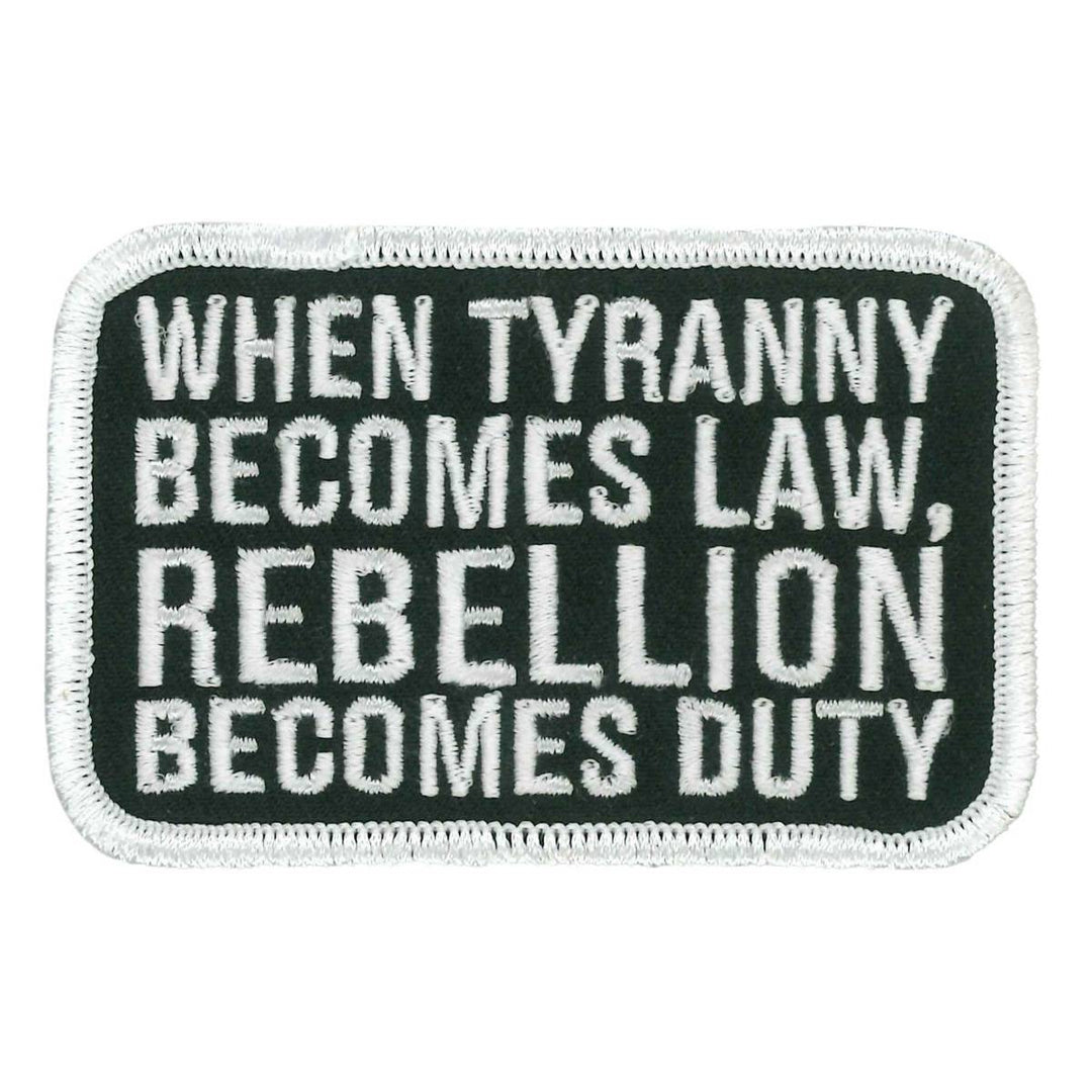 Hot Leathers When Tyranny Embroidered Patch Ppw1264 PPW1264