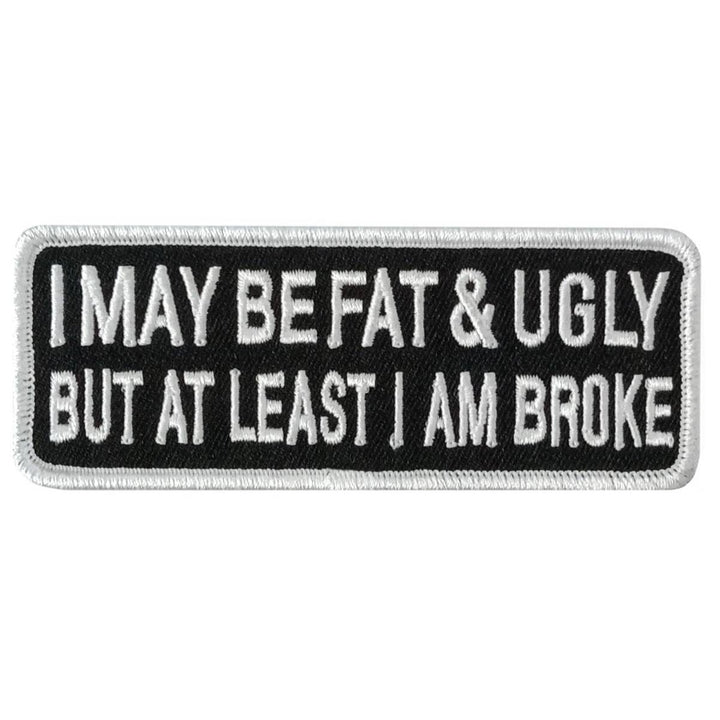 Hot Leathers Fat And Ugly 4 X 1.5" Embroidered Patch PPW1274