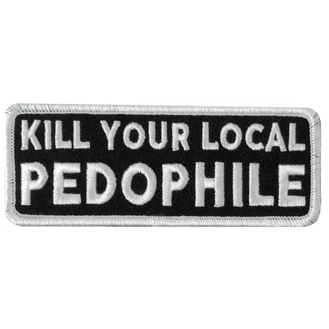 Hot Leathers Local Pedo 4 X 1.5" Embroidered Patch PPW1282