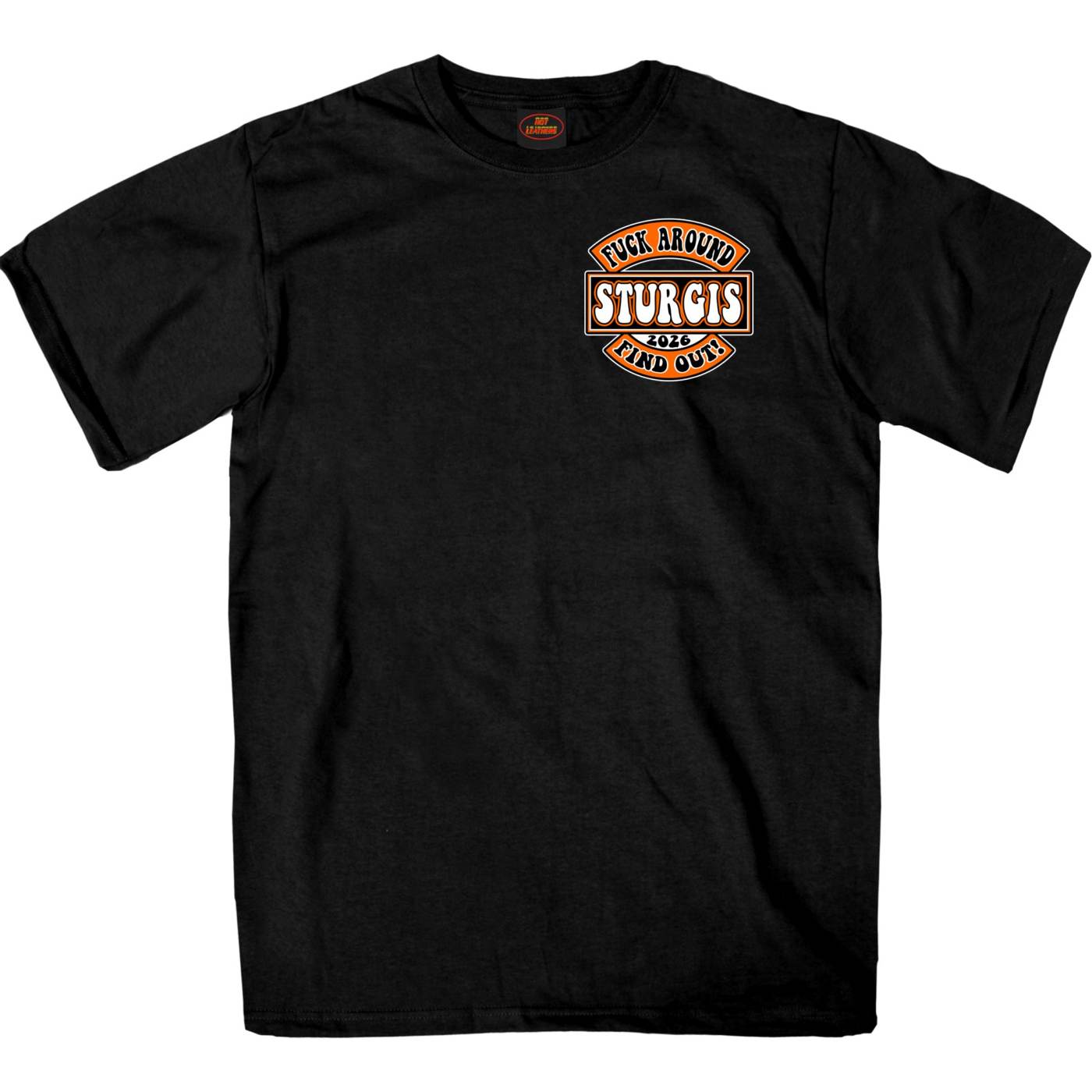 2026 Men's Sturgis Motorcycle Rally Still F***ing Around Black Short Sleeve T-Shirt - SPB1258