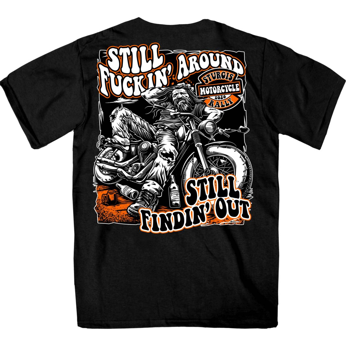 2026 Men's Sturgis Motorcycle Rally Still F***ing Around Black Short Sleeve T-Shirt - SPB1258